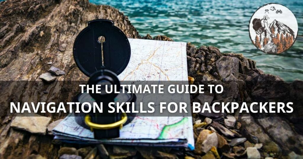 Navigation Skills for Backpackers