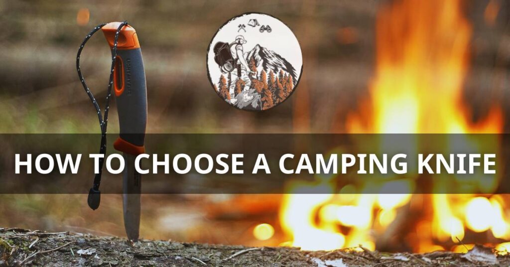 How to Choose a Camping Knife